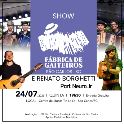 Renato Borghetti vem à São Carlos prestigiar Fábrica de Gaiteiros